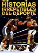 Historias irrepetibles del deporte