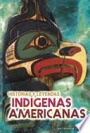 Historias Y Leyendas Indígenas Americanas