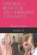 Historias Y Relatos de Sexo, Infidelidad Y Engaños