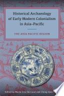 Historical Archaeology of Early Modern Colonialism in Asia-Pacific