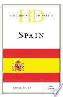 Historical Dictionary of Spain