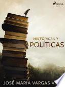 Históricas y políticas