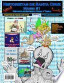 Historietas de Santa Cruz, Manga #1