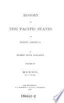 History of the Pacific States of North-America