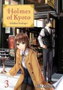 Holmes of Kyoto: Volume 3