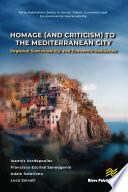 Homage (and Criticism) to the Mediterranean City