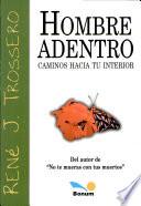 Hombre adentro