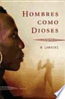 Hombres como dioses