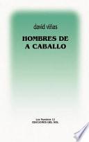 Hombres de a caballo