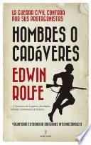 Hombres o cadáveres