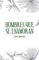 Libro Hombres que se enamoran