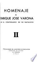 Homenaje a Enrique José Varona en El Centenario de Su Natalicio
