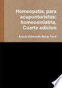 Homeopatia, para acupunturistas: homeosiniatria, Cuarta edicion