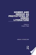 Homer and Hesiod as Prototypes of Greek Literature