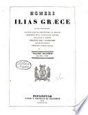 Homeri Ilias graece quam vertebant latine soluta oratione C. G. Heyne