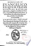 Homiliario Evangelico en que se tratan diversas materias espirituales, y lugares notables de Escritura... compuesto por fray Juan Bautista de Madrigal,...