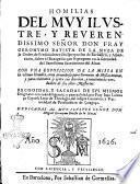 Homilias del muy ilustre, y reuerendissimo señor don fray Geronymo Batista de La Nuza de la Orden de Predicadores obispo que fue de Barbastro, y Albarazin, ... Con vna exposicion de la Missa en la vltima homilia, ... Recogidas, y sacadas de sus mismos originales con toda diligencia, y puntualidad, por fray Iuan Lorenço Cayrosa lector de theologia, ..