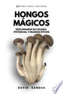 HONGOS MÁGICOS