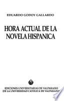 Hora actual de la novela hispánica