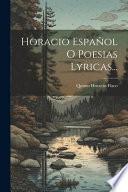 Horacio español o Poesias lyricas