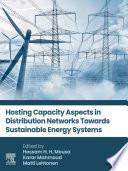 Hosting Capacity Aspects in Distribution Networks Towards Sustainable Energy Systems
