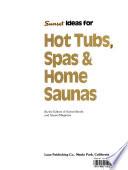Hot Tubs, Spas and Home Saunas