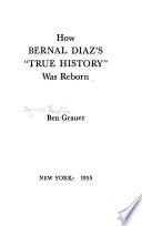 How Bernal Diaz's True History was Reborn