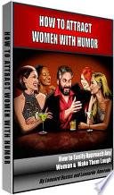 How To Attract Women With Humor