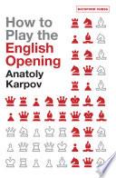 How to Play the English Opening
