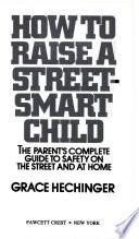 How to Raise a Street-smart Child