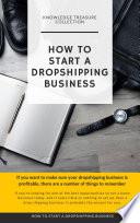 How to Start a Dropshipping Business