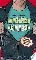 Hoy me ha pasado algo muy bestia (novela) no 01/03