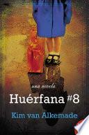 Huérfana # 8