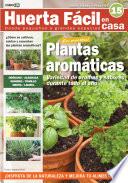 Huerta Fácil en casa 15 - Cultiva desde pequeños a grandes espacios