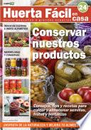 Huerta Fácil en casa 24 - Cultiva desde pequeños a grandes espacios
