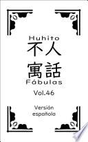 Huhito Fábulas-Versión española Vol.46