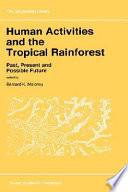 Human Activities and the Tropical Rainforest