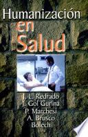 Humanización en salud J.L. Redrado. J.Gol Gurina. 1a. reim.