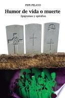 Humor de vida o muerte
