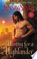 Hunting for a Highlander