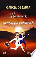 ¡Huyamos, Ahora Que Podemos!