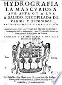 Hydrografia ... recopilada de varios y escogidos authores de la navegacion. Compuesto por A. de Mariz Carneiro ... y ... A. de Poza