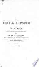 I misteri della frammassoneria svelati da Leo Taxil [pseud.]