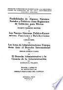 I. Posibilidades de algunes sistemas sociales y políticos como regímenes de gobierno para México