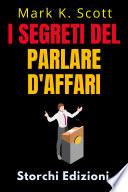 I Segreti Del Parlare D'affari