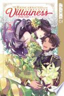 I Was Reincarnated as the Villainess in an Otome Game but the Boys Love Me Anyway!, Volume 2