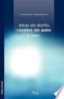 Ideas Sin Dueo, Cuentos Sin Autor. Literatura Psicoactiva