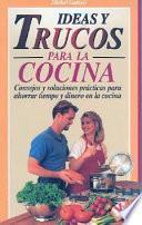 Ideas y Trucos para la Cocina