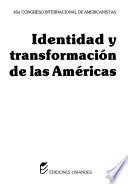 Identidad y transformación de las Américas