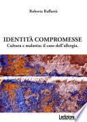 Identità compromesse. Cultura e malattia: il caso dell'allergia